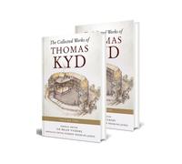 The Collected Works of Thomas Kyd [2 Volume Set]