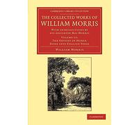 The Collected Works of William Morris (The Odyssey of Homer Done into English Verse): With Introductions by his Daughter May Morris, Volume 13 (Cambridge Library Collection - Literary Studies)