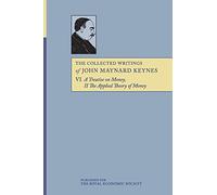 The Collected Writings of John Maynard Keynes: Volume 6