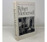 The Collected Writings of Robert Motherwell