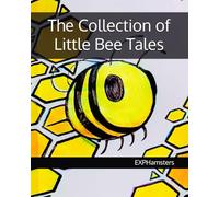 The Collection of Little Bee Tales: What Is My Telos?