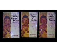 The Collection of the Middle Length Sayings: Nikaya Majjhima
