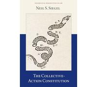 The Collective-Action Constitution – Theoretical Perspectives in Law – Oxford University Press