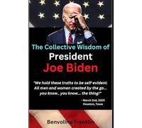 The Collective Wisdom of President Joe Biden (Humorous Blank Book) (Blank Book Series)