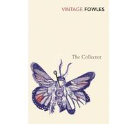 The Collector (Vintage Classics) by Fowles, John (2004) Paperback