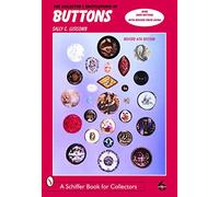 The Collector's Encyclopedia of Buttons (Schiffer Book for Collectors)
