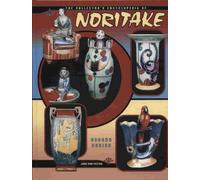 The Collector's Encyclopedia of Noritake: Second Series