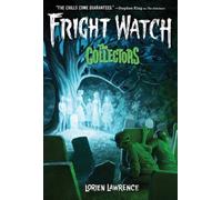 The Collectors (Fright Watch #2)