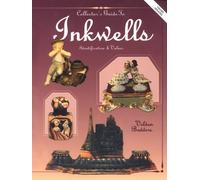 The Collector's Guide to Inkwells: Identification & Values: Bk.1