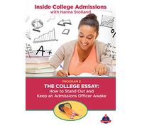 The College Essay: How to Stand Out and Keep an Admissions Officer Awake (Inside College Admissions)