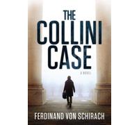 [ The Collini Case Schirach, Ferdinand Von ( Author ) ] { Hardcover } 2013