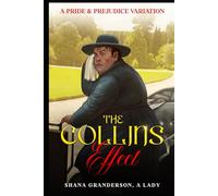 The Collins Effect: A Pride & Prejudice Variation