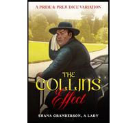 The Collins Effect: A Pride & Prejudice Variation