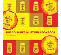 The Colman's Mustard Cookbook