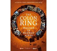 The Colón Ring - Wagner In Buenos Aires [DVD] [2013] [NTSC]