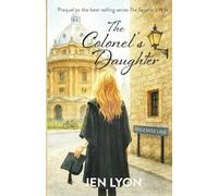 The Colonel's Daughter: Prequel to The Senator's Wife