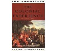 The Colonial Experience: The Americans Trilogy: 1: v.1