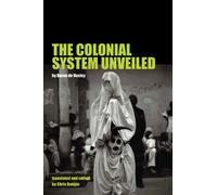 The Colonial System Unveiled