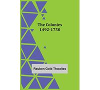 The Colonies 1492-1750