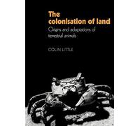 The Colonisation of Land: Origins and Adaptations of Terrestrial Animals
