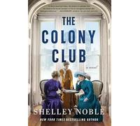 The Colony Club: A Captivating Tale of Ambition and Social Change, Explore the Daring Inception of New York's First Women's Club: 2