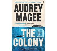 The Colony : Longlisted for the Booker Prize 2022