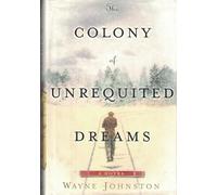 The Colony of Unrequited Dreams