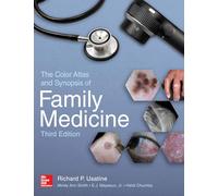 The Color Atlas and Synopsis of Family Medicine, 3rd Edition