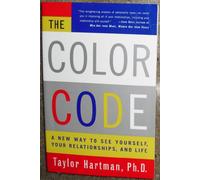 The Color Code: A New Way to See Yourself, Your Relationships, and Life