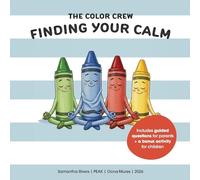 The Color Crew: Finding Your Calm