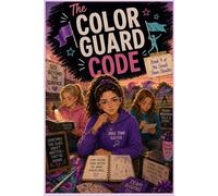 The Color Guard Code (Small Town Sleuths)
