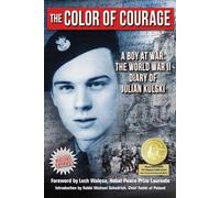 The Color of Courage: A Boy at War