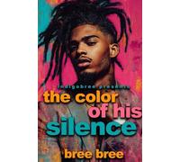 The Color of His Silence