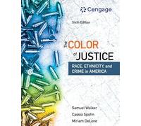 The Color of Justice: Race, Ethnicity, and Crime in America (Mindtap Course List)