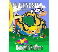 The Color of Kenosha Rocks 2025: A Coloring Book for All-Ages from Kenosha, Wisconsin
