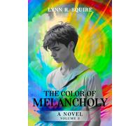 The Color of Melancholy: Volume 3: Echoes & Empathy