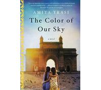 The Color of Our Sky: A Novel