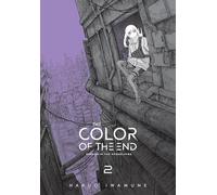 The Color of the End: Mission in the Apocalypse, Vol. 2 - Yen Press