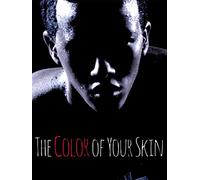 The Color of Your Skin