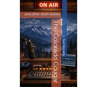 The Colorado Cougar: and other short stories