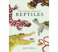 The Colorful World of Reptiles
