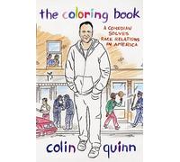 The Coloring Book: A Comedian Solves Race Relations in America