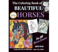 The Coloring Book of Beautiful Horses