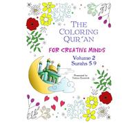 The Coloring Qur'an for Creative Minds: Volume 2: Surahs 5-9