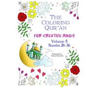 The Coloring Qur'an for Creative Minds: Volume 5: Surahs 26-36