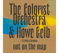 The Colorist Orchestra & Howe Gelb - Not On The Map