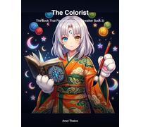 The Colorist: The Book That Remembers You (Inkwalker Book 3) (The Inkwalker)