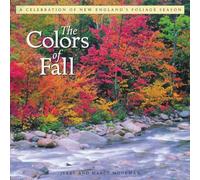 The Colors of Fall - A Celebration of New England′s Foliage Season