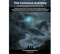 The Colossus Autopsy: A Mature D&D 5e One-Shot Adventure for 2-3 Level 2 Characters: 1 (The Ready Adventure Series)