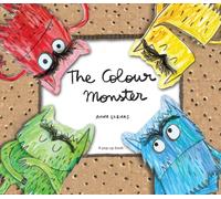 The Colour Monster Pop-Up : Celebrating 10 years of The Colour Monster!